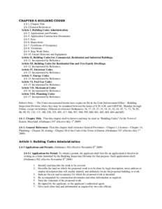 CHAPTER 6 BUILDING CODES § 6-1. Chapter Title § 6-2.General References Article I. Building Codes Administration. § 6-3. Applications and Permits. § 6-4. Application Construction Documents.