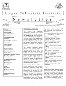 Lisgar Collegiate Institute  N e w s l e t t e r February 14, 2012  Principal