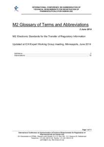 Pharmaceutical industry / Medicine / Medical informatics / Clinical Data Management / Pharmaceuticals policy / International Conference on Harmonisation of Technical Requirements for Registration of Pharmaceuticals for Human Use / Electronic Common Technical Document / IFPMA / MedDRA / Clinical research / Research / Health
