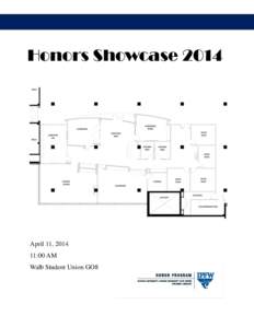 Honors Showcase[removed]April 11, [removed]:00 AM Walb Student Union GO8