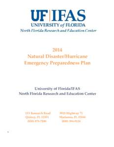 2014 Natural Disaster/Hurricane Emergency Preparedness Plan University of Florida/IFAS North Florida Research and Education Center