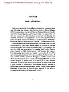 Essays of an Information Scientist, Vol:3, p.v-ix, [removed]Foreword Derek L d~Solla Price  I was inoculated with Citation Fever shortly after coming to Yale