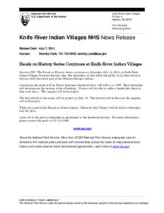 Knife River Indian Villages PO Box 9 Stanton, ND[removed]National Park Service U.S. Department of the Interior