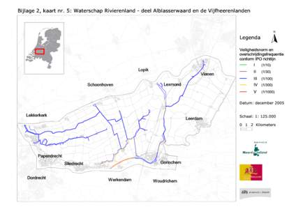 Bijlage 2, kaart nr. 5: Waterschap Rivierenland - deel Alblasserwaard en de Vijfheerenlanden N Legenda  Veiligheidsnorm en