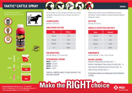 TAKTIC® CATTLE SPRAY REG NO G2535 (ActNAMIBIA REG NO V02XHOSA For the control of ticks, mange mites and lice on cattle