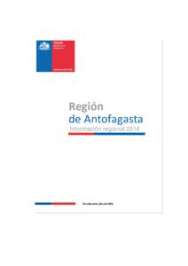 Región de Antofagasta Información regional 2016 Actualización julio de 2016