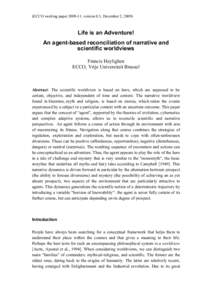 Ethology / Interdisciplinary fields / Human behavior / Causality / Anthropology / Nomothetic and idiographic / Center Leo Apostel for Interdisciplinary Studies / Nomothetic / Self-organization / Science / Knowledge / Epistemology