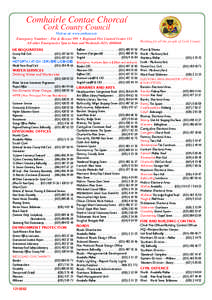 Comhairle Contae Chorcaí Cork County Council Visit us at: www.corkcoco.ie Emergency Numbers - Fire & Rescue 999 • Regional Fire Control Centre 112 All other Emergencies 5pm to 9am and Weekends[removed]