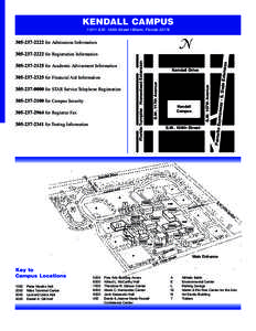 KENDALL CAMPUSS.W. 104th Street • Miami, FloridaFlorida Turnpike Homestead Extensionfor Registration Information