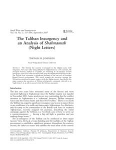Small Wars and Insurgencies Vol. 18, No. 3, 317–344, September 2007 The Taliban Insurgency and an Analysis of Shabnamah (Night Letters)