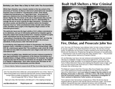 !Berkeley Law Dean Has a Duty to Hold John Yoo Accountable!  Boalt Hall Shelters a War Criminal !
