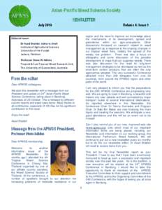 Asian-Pacific Weed Science Society NEWSLETTER July 2013 Volume 4: Issue 1 region and the need to improve our knowledge about