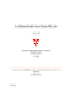 An Enhanced Joint Source-Channel Decoder  Karim Ali Department of Electrical & Computer Engineering McGill University