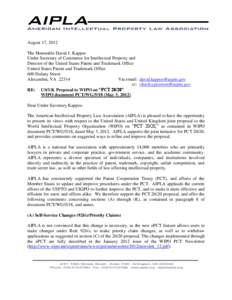 August 17, 2012 The Honorable David J. Kappos Under Secretary of Commerce for Intellectual Property and Director of the United States Patent and Trademark Office United States Patent and Trademark Office 600 Dulany Stree