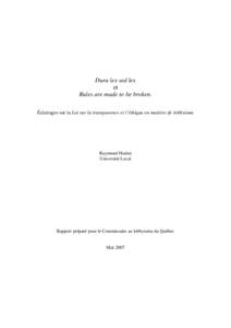 Dura lex sed lex et Rules are made to be broken. Éclairages sur la Loi sur la transparence et l’éthique en matière de lobbyisme  Raymond Hudon