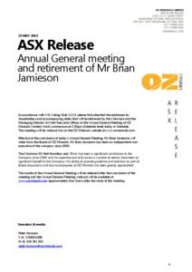 25 MAYASX Release Annual General meeting and retirement of Mr Brian