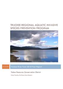 TRUCKEE REGIONAL AQUATIC INVASIVE SPECIES PREVENTION PROGRAMTruckee River Fund 2010 Final Report