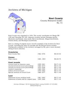 Archives of Michigan  Kent County County Research Guide: No. 41