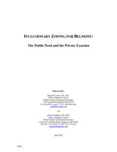 INCLUSIONARY ZONING FOR BELMONT: The Public Need and the Private Exaction PREPARED BY: Roger D. Colton, J.D., M.A. Fisher, Sheehan & Colton