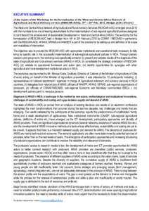 EXCUTIVE SUMMARY of the report of the Workshop for the formalization of the West and Central Africa Network of Agricultural and Rural Advisory services (RESCAR-AOC), 18th – 20th Feb. 2015, Abidjan (Côte d’Ivoire) Th