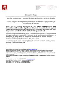 Comunicato Stampa  Ariston: confermata la sentenza di primo grado contro la cinese Arizhu La corte d’appello di Shanghai ha condannato in via definitiva il gruppo cinese per contraffazione del marchio. Milano, [removed]