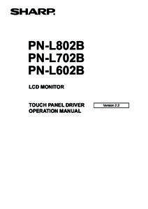 PN-L802B PN-L702B PN-L602B LCD MONITOR TOUCH PANEL DRIVER OPERATION MANUAL