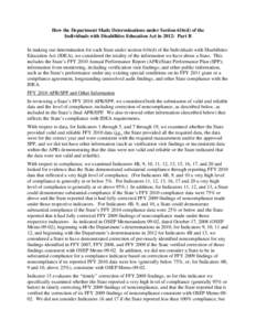 How the Department Made Determinations under Section 616(d) of the Individuals with Disabilities Education Act in 2012: Part B In making our determination for each State under section 616(d) of the Individuals with Disab