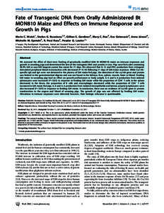 Fate of Transgenic DNA from Orally Administered Bt MON810 Maize and Effects on Immune Response and Growth in Pigs Maria C. Walsh1, Stefan G. Buzoianu1,2, Gillian E. Gardiner2, Mary C. Rea3, Eva Gelencse´r4, Anna Ja´nos