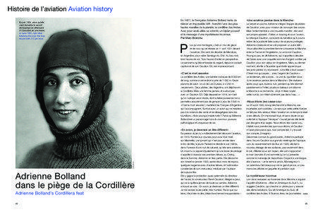 Histoire de l’aviation Aviation history En 1921, la Française Adrienne Bolland tente de relever un impossible défi : franchir l’une des plus