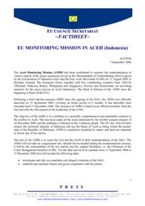 Asia / Indonesia–European Union relations / Common Security and Defence Policy missions of the European Union / Aceh Monitoring Mission / Indonesia / Southeast Asia