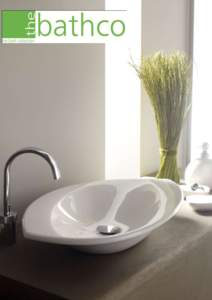 COMPANY PROFILE: BATHCO, part of a business group offering more than thirty years of experience in the business, began with a limited series of top counter washbasins making its passion for design obvious. Today, the co