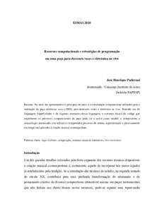 EIMASRecursos computacionais e estratégias de programação em uma peça para dezesseis vozes e eletrônica ao vivo  José Henrique Padovani