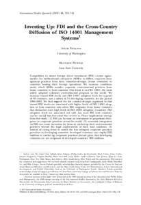 International Studies Quarterly[removed], 723–744  Investing Up: FDI and the Cross-Country Diffusion of ISO[removed]Management Systems1 Aseem Prakash
