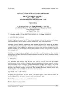 24 MayMinutes, General Assembly 2007 INTERNATIONAL FEDERATION OF SURVEYORS FIG 30th GENERAL ASSEMBLY