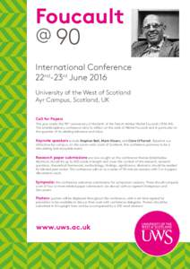 Foucault @ 90 International Conference 22nd-23rd June 2016 University of the West of Scotland