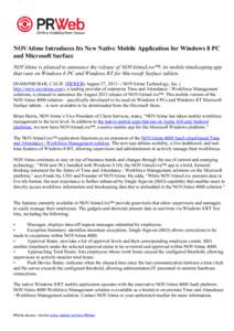 NOVAtime Introduces Its New Native Mobile Application for Windows 8 PC and Microsoft Surface NOVAtime is pleased to announce the release of NOVAtimeLive™, its mobile timekeeping app that runs on Windows 8 PC and Window