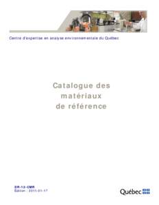 Centre d’expertise en analyse environnementale du Québec  Catalogue des matériaux de référence