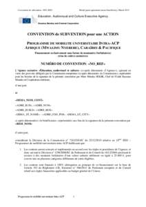 Convention de subvention: «NO_REF»  Model grant agreement (mono beneficiary): March 2013 Education, Audiovisual and Culture Executive Agency Erasmus Mundus and External Cooperation