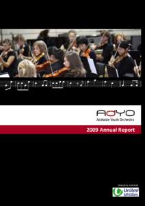 Adelaide Youth Orchestra 2009 Annual Report  Page[removed]Annual Report