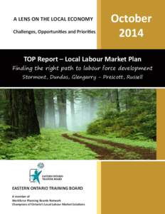 A LENS ON THE LOCAL ECONOMY Challenges, Opportunities and Priorities October 2014