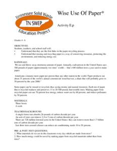 Wise Use Of Paper* Activity E.p Grades[removed]OBJECTIVES: Students, teachers, and school staff will: