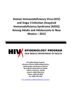 Human Immunodeficiency Virus (HIV) and Stage 3 Infection (Acquired Immunodeficiency Syndrome [AIDS]) Among Adults and Adolescents in New Mexico – 2013