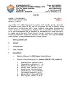 STANISLAUS COUNTY Phone[removed]EMPLOYEES’ RETIREMENT ASSOCIATION Fax[removed]1010 10th Street, Suite 5800 www.stancera.org