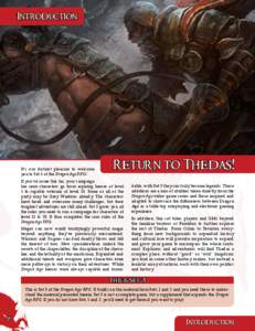 Introduction  It’s our distinct pleasure to welcome you to Set 3 of the Dragon Age RPG!  Return to Thedas!