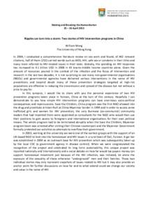 HUMANITASMaking and Breaking the Humanitarian 25 – 26 AprilRipples can turn into a storm: Two stories of HIV intervention programs in China