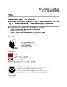 City of Lake Forest Park Grant No. G00600133 FINAL SHORELINE ANALYSIS REPORT Including Shoreline Inventory and Characterization for the City of Lake Forest Park’s Lake Washington Shoreline