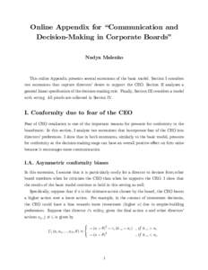 Online Appendix for “Communication and Decision-Making in Corporate Boards” Nadya Malenko This online Appendix presents several extensions of the basic model. Section I considers two extensions that capture directors