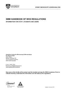 SYDNEY MICROSCOPY & MICROANALYSIS  SMM HANDBOOK OF WHS REGULATIONS INFORMATION FOR STAFF, STUDENTS AND USERS  Australian Centre for Microscopy & Microanalysis