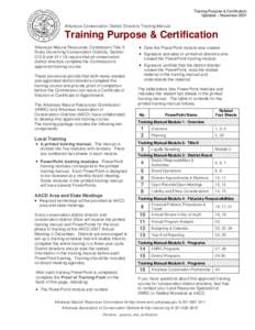 Training Purpose & Certification Updated – November 2007 Arkansas Conservation District Directors Training Manual  Training Purpose & Certification