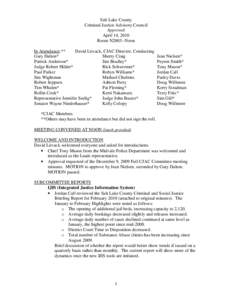 Salt Lake County Criminal Justice Advisory Council Approved April 14, 2010 Room N2003--Noon David Litvack, CJAC Director, Conducting